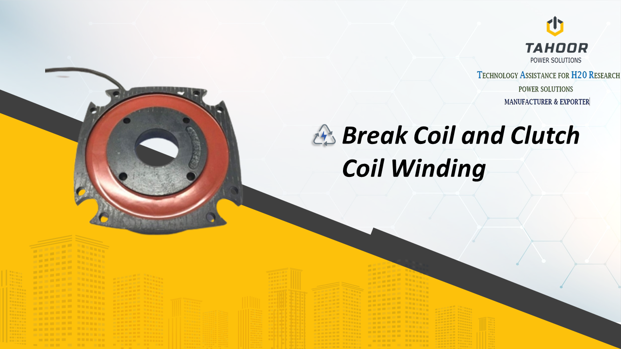 Break Coil and Clutch Coil Winding