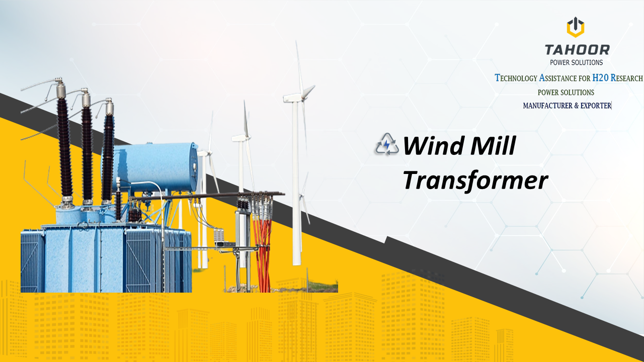 WINDMILL TRANSFORMER